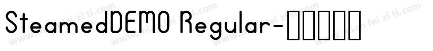 SteamedDEMO Regular字体转换